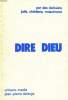 DIRE DIEU PAR DES ECRIVAINS JUIFS, CHRETIENS, MUSULMANS.. COLLECTIF