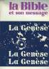 LA BIBLE ET SON MESSAGE. RECUEIL N°1. LA GENESE.. COLLECTIF