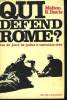 QUI DEFEND ROME ? LES 45 JOURS, 25 JUILLET68 SEPTEMBRE 1943.. MELTON S. DAVIS