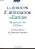 LES SOURCES D'INFORMATION EN EUROPE. 34 PAYS DE L'EST A L'OUEST.. EVELYNE BICHET, M. ZBINDEN