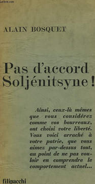 PAS D'ACCORD SOLJENITSYNE ! CONTRE-COURANT N°1.. ALAIN BOSQUET