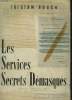 LES SERVICES SECRETS DEMASQUES. TRISTAN BUSCH