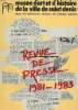 REVUE DE PRESSE 1981-1983 MUSEE D'ART ET D'HISTOIRE DE LA VILLE DE SAINT-DENIS DANS LES BÂTIMENTS RENOVES DE L'ANCIEN CARMEL.. COLLECTIF