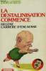 LA DESTALINISATION COMMENCE. 1956, LA MEMOIRE DU SIECLE.. HELENE CARRERE D'ENCAUSSE