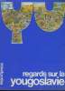 YU. REGARDS SUR LA YOUGOSLAVIE. COLLECTIF