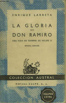 LA GLORIA DE DON RAMIRO. UN VIDA EN TIEMPOS DE FELIPE II.. ENRIQUE LARRETA