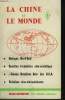 "LA CHINE ET LE MONDE. 1. DIALOGUE NORD-SUD / QUESTION FRONTALIERE SINO-SOVIETIQUE / ""TAÏWAN RELATION ACT"" DES U.S.A. / RELATIONS ...