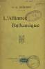 L'ALLIANCE BALKANIQUE. IV.-E. GUECHOFF