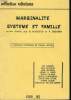MARGINALITE, SYSTEME ET FAMILLE. L'APPROCHE SYSTEMIQUE EN TRAVAIL SOCIAL.. G. AUSLOOS, P. SEGOND (TEXTES CHOISIS PAR)