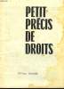 PETIT PRECIS DE DROITS. COLLECTIF