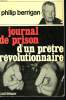 JOURNAL DE PRISON D'UN PRÊTRE REVOLUTIONNAIRE. PHILIP BERRIGAN