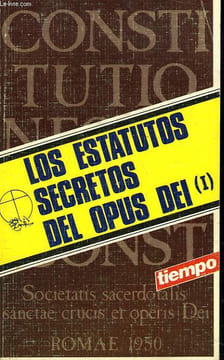 LOS ESTATUTOS SECRETOS DEL OPUS DEI. COLLECTIF