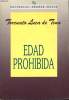 EDAD PROHIBIDA. TORCUATO LUCA DE TENA