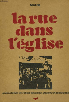 MAI 68. LA RUE DANS L'EGLISE.. ROBERT DAVEZIES