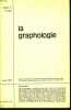 LA GRAPHOLOGIE, CAHIER 2, N°146, AVRIL 1977. J.CH. GILLE: L'ECRITURE DE SAINT-SAENS/ A.M. COBBAERT: LA LONGUE ET PENIBLE RECHERCHE DE L'EQUILIBRE ...