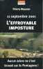 11 SEPTEMBRE 2001. L'EFFROYABLE IMPOSTURE.. THIERRY MEYSSAN (SOUS LA DIRECTION DE)