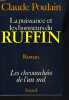 LES CHEVAUCHEES DE L'AN MIL. LA PUISSANCE ET LES HONNEURS DU RUFFIN.. CLAUDE POULAIN