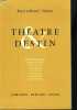 THEATRE & DESTIN. Montherlant - Giraudoux - Anouilh - Mauriac - Camus - Sartre - Claudel - Salacrou.. PIERRE-HENRI SIMON