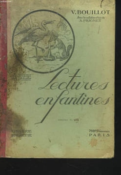 LECTURES ENFANTINES. LE FRANCAIS PAR LES TEXTES.. V. BOUILLOT