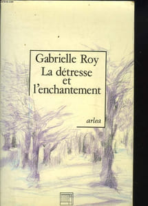 LA DETRESSE ET L'ENCHANTEMENT.