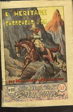 L'HERITAGE DU CHERCHEUR D'OR. MAX-ANDRE DAZERGUES