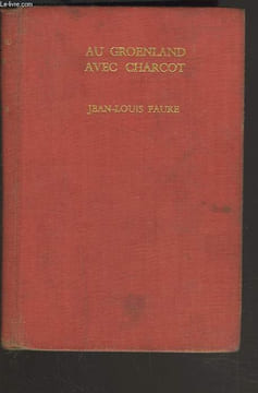 AU GROENLAND AVEC CHARCOT. Dr JEAN-LOUIS FAURE