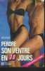 PERDRE SON VENTRE EN 30 JOURS. NANCY BURSTEIN, ROY MATTHEWS