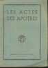 LES ACTES DES APOTRES avecLA PARAPHRASE DU R.P. DE CARRIERES.. COLLECTIF
