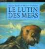 LE LUTIN DES MERS. RYDER JOANNE / ROTHMAN MICHAEL