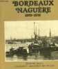 BORDEAUX NAGUERE / 1859 - 1939. SUFFRAN MICHEL