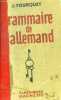 GRAMMAIRE DE L ALLEMAND. FOURQUET J.