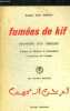 FUMEES DE KIF - SOUVENIRS D UN MEDECIN. DOCTEUR HENRI DUPUCH