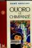 OUORO LE CHIMPAZE. GUILLOT RENE