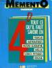 MEMENTO PASSEPORT - 4 E TOUT CE QU IL FAUT SAVOIR EN - FRANCAIS MATHEMATIQUES HISTOIRE GEOGRAPHIE ANGLAIS SCIENCES PHYSIQUES BIIOLOGIE. COLLECTIF