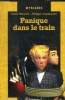 PANIQUE DANS LE TRAIN. TOWNSON HAZEL / DUPASQUIER PHILIPPE