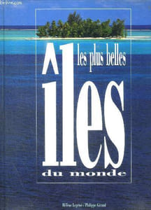 LES PLUS BELLES ILES DU MONDE