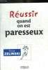 REUSSIR QUAND ON EST PARESSEUX. ERNIE ZELINSKI