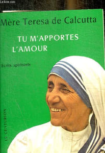 TU M APPORTES L AMOUR - ECRITS SPIRITUELS