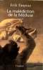La mal&eacute;diction de la M&eacute;duse. Emptaz Erik