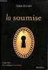 La Soumise - Tome I (volume 1 de la trilogie). Me Tara Sue