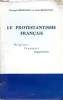 Le protestantisme français : origines, croyances, organisation. Benignus Georges, Ribagnac Jean