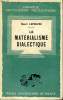 Le matérialisme dialectique (Nouvelle Encyclopédie Philisophique). Lefebvre Henri