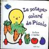Le potager coloré de Picolo, un livre à toucher. Yoon Salina
