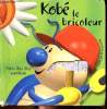 Kobé le bricoleur. Collectif