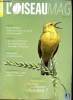 L'oiseau Mag N°87 Avril-Mai-juin 2007 Sommaire: tarier pâtre et tarier des prés, le cheval et l'oiseau, entre collines et vergers .... Collectif