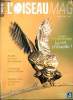 L'oiseau Mag N° 896 Janvier-février-Mars 2007 Sommaire: pingouin torda et guillemot de troïl, rapaces nocturnes, croqueur de camargue.... Collectif