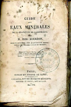 Guide aux eaux minérales de la France et de l'Allemagne. Bourdon Isid.