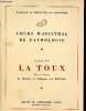 Cours magistral de Pathologie Fascicule N° 3 La toux. Roussau J.J.