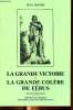 La grande victoire et la grande colère de fébus. Destieu Jean