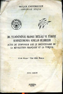 Acte du symposium sur le bicentenaire de la reévolution française et la Turquie 15-16 Mai 1989